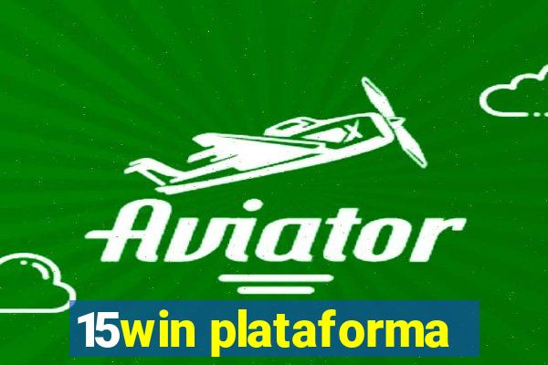 15win plataforma